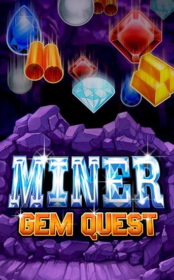 game pic for Miner: Gem quest